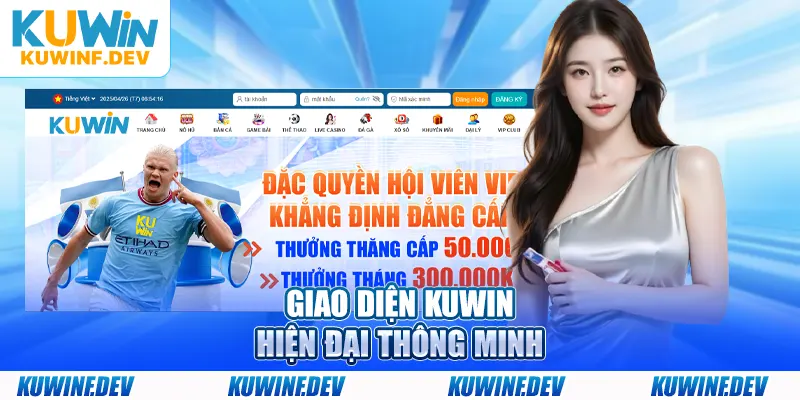 Giao diện KUWIN hiện đại thông minh